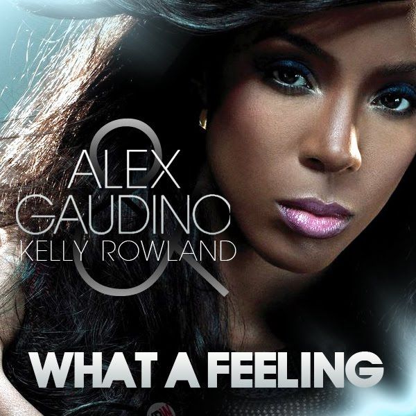 Kelly Rowland What A Feeling Nicky Romero Remix 