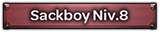 Sackboy niv.8 Sackboy niv.8