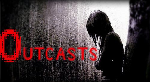 Outcasts