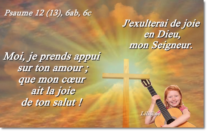Mets Ta Joie Dans Le Seigneur Paroles J'exulterai de joie en Dieu, mon Seigneur.