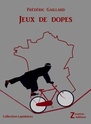 cyclisme-dopage.com dans 1-4 Jeux de dopes couv_j10