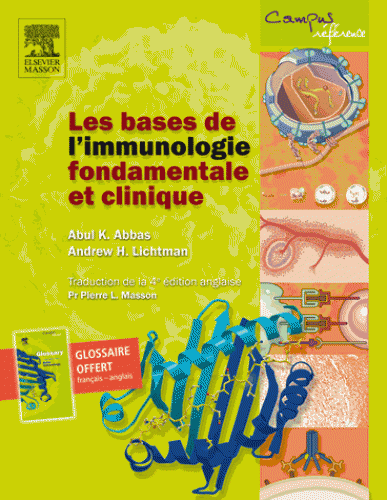 Les bases de l'immunologie fondamentale et clinique 4ème édition