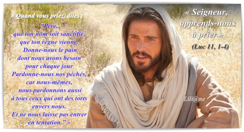 Seigneur, apprends-nous à prier » Luc 11, 1-4